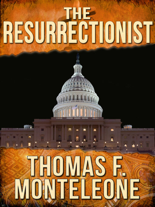 Title details for The resurrectionist by Thomas Monteleone - Available